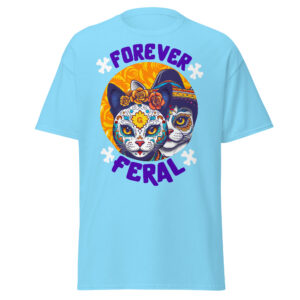 Forever Feral Cat T-Shirt – Día de los Muertos Unisex Tee