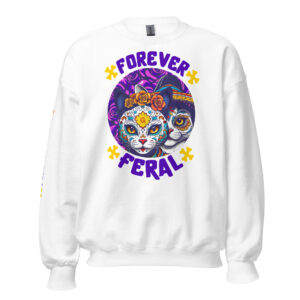 Forever Feral Cat Sweatshirt – Unisex Crewneck
