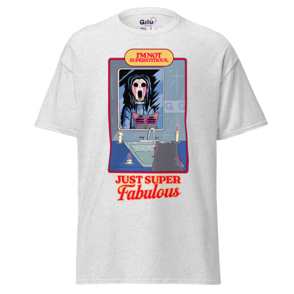 Just Super Fabulous – I’m Not Superstitious Unisex Classic Tee | GiluCats - Image 6