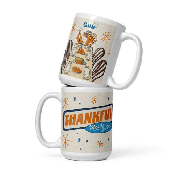 Thankful (Mostly for Me!) Cat Mug – Funny Thanksgiving Coffee Cup - Image 2